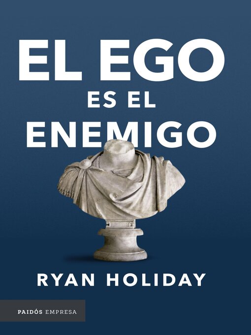 Detalles del título El ego es el enemigo de Ryan Holiday - Lista de espera